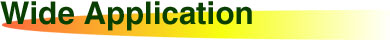 Wide Application