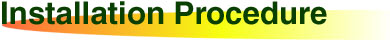 Installation Procedure